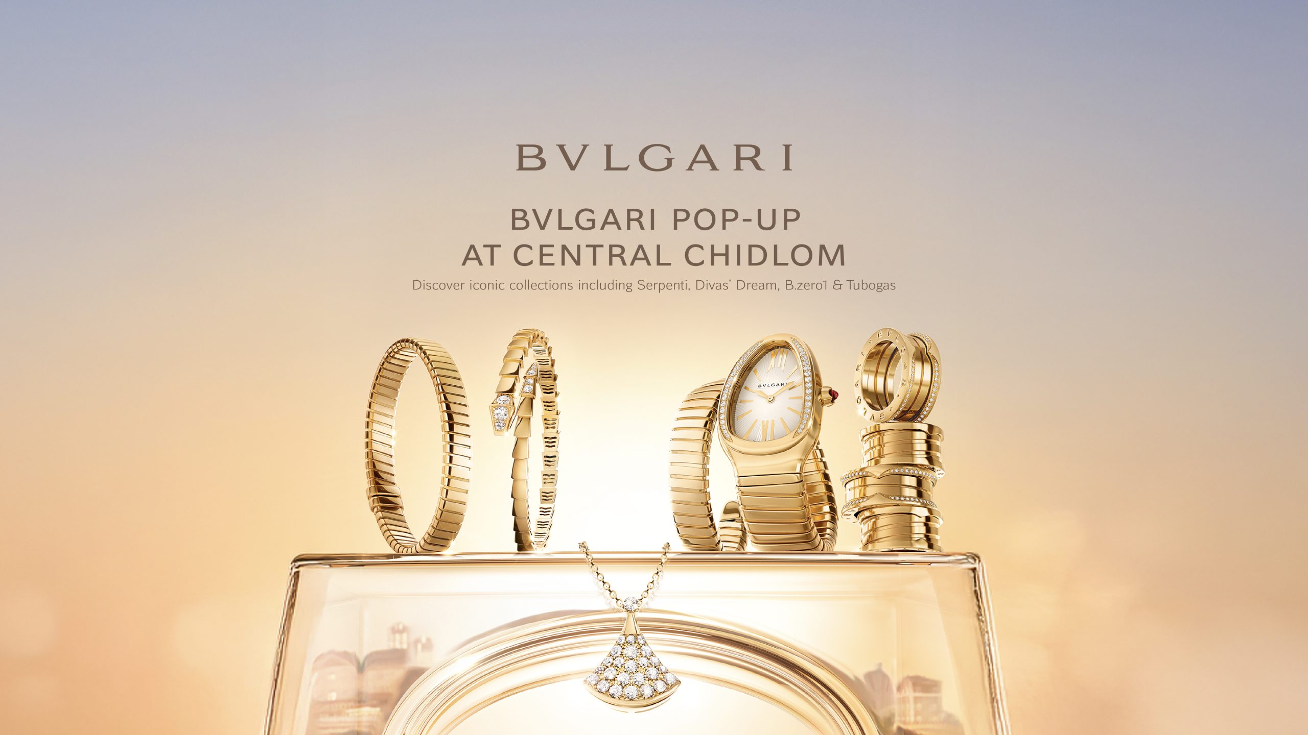 BVLGARI POP-UP AT CENTRAL CHIDLOM